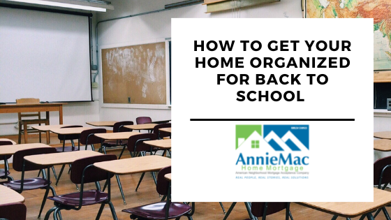 How to Get Your Home Organized for Back to School